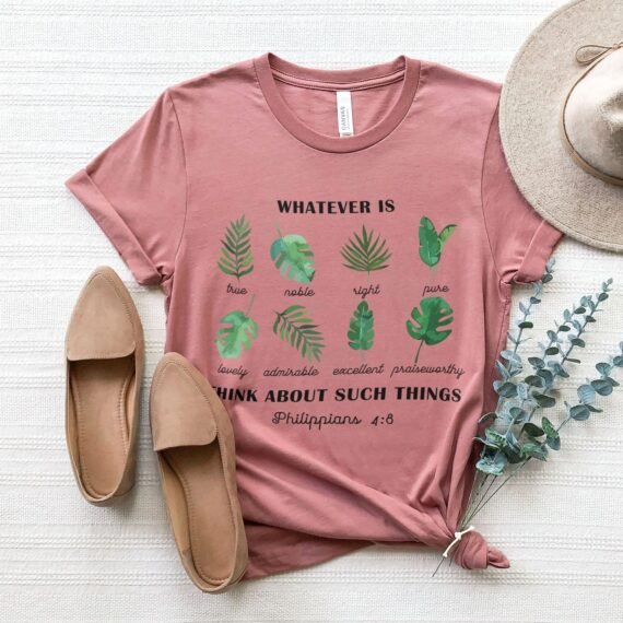 Philippians 4:8 Foliage Tee