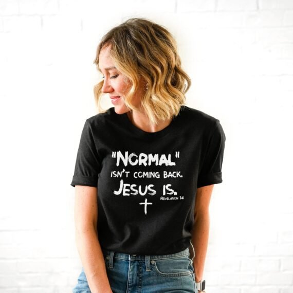 Normal Isn't Coming Back Tee