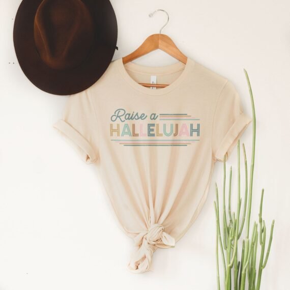 Raise a hallelujah Tee