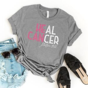 He Can Heal Cancer Pink Tee