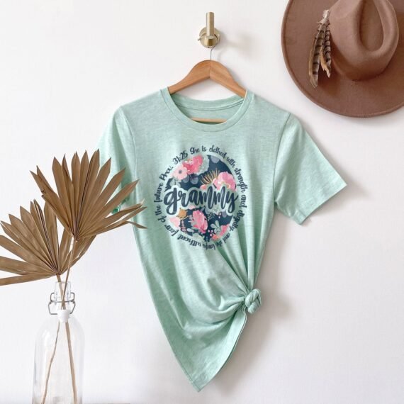 She Is Clothed With Strength - Grammy Tee