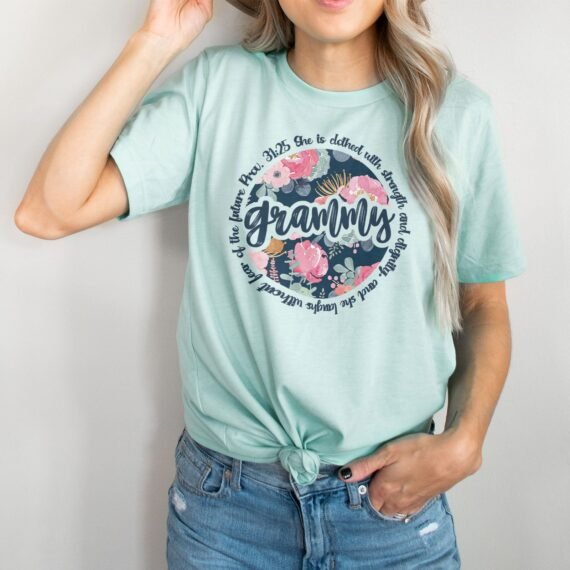 She Is Clothed With Strength - Grammy Tee