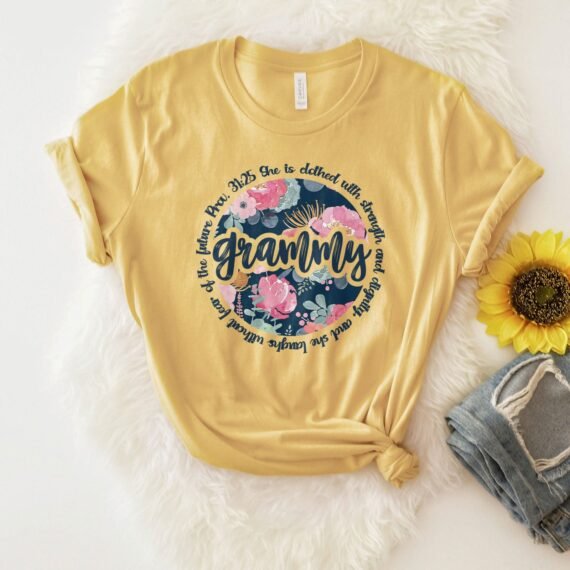 She Is Clothed With Strength - Grammy Tee