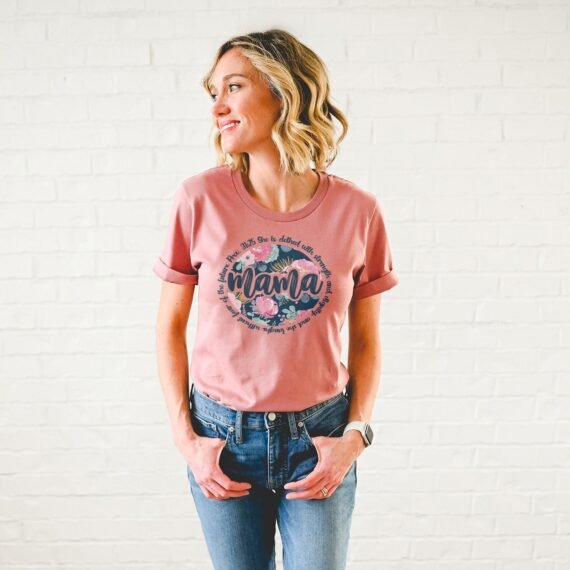 She Is Clothed With Strength - Mama Tee
