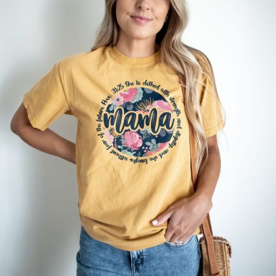 She Is Clothed With Strength - Mama Tee
